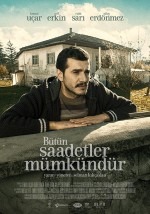 Bütün Saadetler Mümkündür 2018 izle