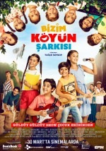 Bizim Köyün Şarkısı 2018 izle