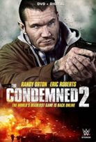 Yaşamak İçin Öldür 2 The Condemned 2